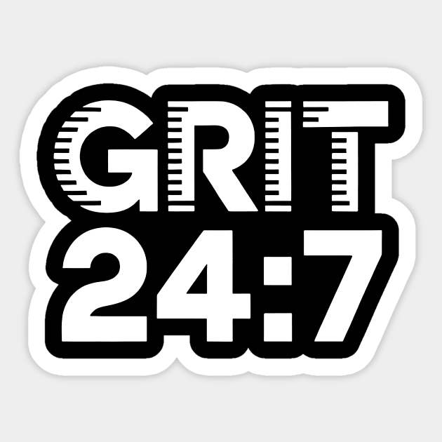 GRIT 24:7 Sticker by CreativeSage